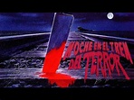 Noche en el tren del terror (Night Train to Terror)1985 Full spanish ...