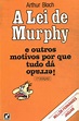 Livro: A LEI DE MURPHY - ARTHUR BLOCH - Sebo Online Container Cultura