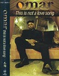 Omar – This Is Not A Love Song (1997, Cassette) - Discogs