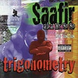 Saafir - Trigonometry Lyrics and Tracklist | Genius