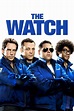 The Watch Pictures - Rotten Tomatoes