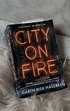 On Books: City on Fire by Garth Risk Hallberg — Fiending Guiltlessly