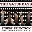 The Saturdays - Finest Selection: Greatest Hits by 8BitDesire on DeviantArt