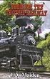 Local author releases 'Robbing the Tootsie Railway' | Mountain Times ...