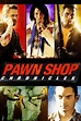 Pawn Shop Chronicles (2013) - Posters — The Movie Database (TMDB)