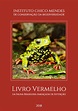 ICMBio lança o Livro Vermelho da Fauna Brasileira Ameaçada de Extinção ...