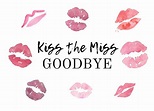 Kiss the Miss Goodbye Sign Bachelorette Decoration Keepsake | Etsy