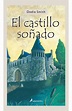 El castillo soñado | Penguin Libros