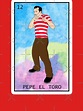 "PEPE EL TORO" T-shirt for Sale by xcharls1 | Redbubble | loteria t ...
