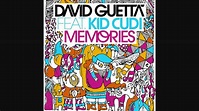 David Guetta featuring Kid Cudi - Memories (Extended Mix) - YouTube