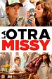 Ver película La otra Missy (2020) HD 1080p Latino online - Vere Peliculas