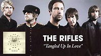 The Rifles - Tangled Up In Love [Audio] - YouTube