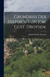 Grundriss der Historik von Joh. Gust. Droysen. by Johann Gustav Droysen ...