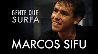 De surfista profissional a cervejeiro: Marcos Sifu // GENTE QUE SURFA ...