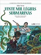 VINTE MIL LÉGUAS SUBMARINAS (HQ) - Jules Verne, Francesco Lo Storto, Adaptação e roteiro ...