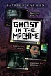 Skeleton Creek #2: Ghost in the Machine by Patrick Carman (English ...