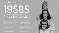 Oldies But Goodies ⭐ Greatest Hits Of 50s ⭐ Best Songs Of 1950s - YouTube