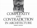 Robert Venturi: Complexity and Contradiction in Architecture by Robert ...