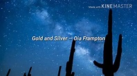 Gold and Silver - Dia Frampton (subtitulado español) - YouTube