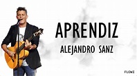 Alejandro Sanz - Aprendiz (Letra) - YouTube