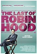 The Last of Robin Hood (2013) - Posters — The Movie Database (TMDb)