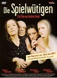Die Spielwütigen (2004) - IMDb