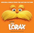 Dr. Seuss' The Lorax (Original Songs From The Motion Picture): Various ...