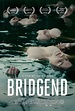 Bridgend - Film 2015 - AlloCiné