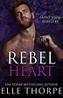 Rebel Heart (Saint View Rebels, #3) by Elle Thorpe | Goodreads
