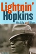 Documentary Arts, Inc. > Lightnin' Hopkins: His Life and Blues