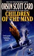 Children of the Mind by Orson Scott Card - Orson Scott Card - Dragonmount