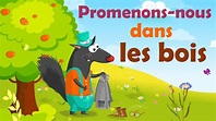 Promenons-nous dans les bois - Comptine avec gestes pour enfants et ...