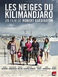 Las nieves del Kilimanjaro (2011) - FilmAffinity