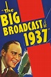 The Big Broadcast of 1937 (1936) — The Movie Database (TMDB)