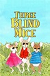 Three Blind Mice | FarFaria