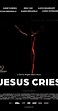 Jesus Cries (2015) - News - IMDb