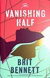 The vanishing half by Bennett, Brit (9780349701462) | BrownsBfS
