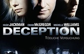 Deception – Tödliche Versuchung (2008) - Film | cinema.de