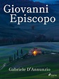 Giovanni Episcopo (ebook), Gabriele D'Annunzio | 9788728355206 | Boeken ...