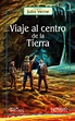 VIAJE AL CENTRO DE LA TIERRA : Julio Verne by Jhon Soto | Goodreads
