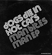 Man Bites Man: Dogs Die in Hot Cars: Amazon.es: CDs y vinilos}