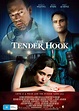 The Tender Hook (2008) - IMDb
