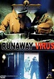 Runaway Virus (2000)