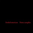 Souled American - Notes Campfire Lyrics and Tracklist | Genius