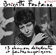 Brigitte Fontaine- 13 chansons décadentes et fantasmagoriques ...