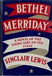 Bethel Merriday by Lewis, Sinclair: Fine Hardcover (1940) 1st Edition ...