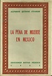 LA PENA DE MUERTE EN MÉXICO by Quiroz Cuaron, Alfonso: Bien ...