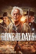 Gone Are The Days - Film online på Viaplay