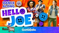 Hello Joe Song | Songs For Kids | Dance Along | GoNoodle - YouTube
