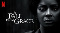 A Fall from Grace (2020) Watch Free HD Full Movie on Popcorn Time